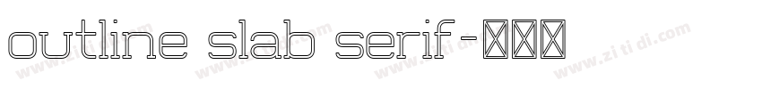 outline slab serif字体转换 outline slab serif字体转换